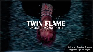 • twin flame - Machine Gun Kelly (Official Live Performance) || Letra en Español & Inglés | HD