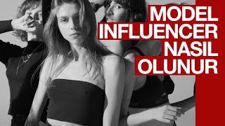 Model / Influencer Nasıl Olunur. Gercekler ! 👯‍♀️