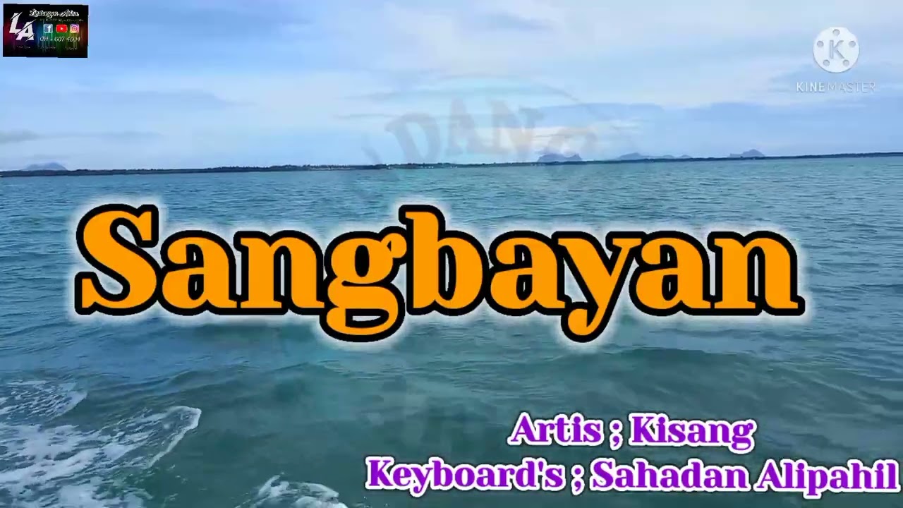 #LaguBajau #LindanganAbisa Sangbayan / Kisang feat Sahadan