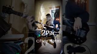 2Pac - &quot;Changes&quot; (bass cover) by s.Konyaev