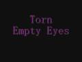 Torn  empty eyes