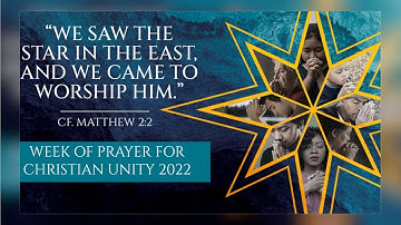 Week of Prayer for Christian Unity 2022 Service