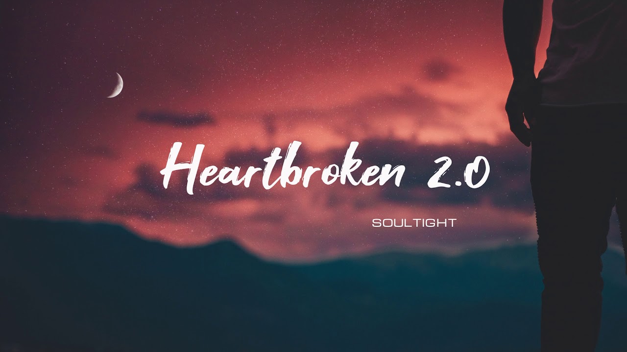 Soultight - Heartbroken 2.0 (Original Mix)