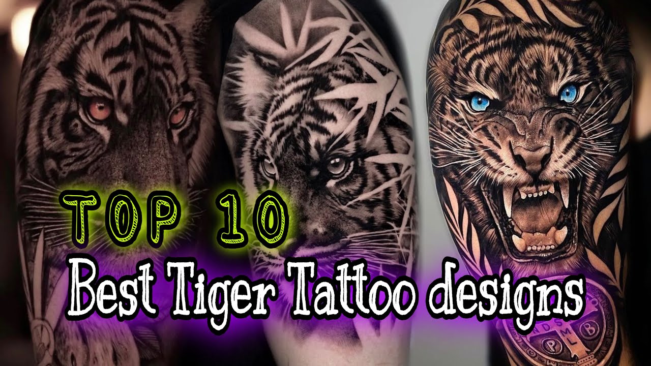 TOP 10 BEST TIGER TATTOO DESIGNS IN 2022 - YouTube