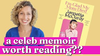 I'm Glad My Mom Died by Jennette McCurdy Book Review Wealth