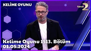 Kelime Oyunu 1513. Bölüm 01.05.2024 FULL BÖLÜM İZLE