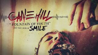 Cane Hill - Fountain Of Youth chords