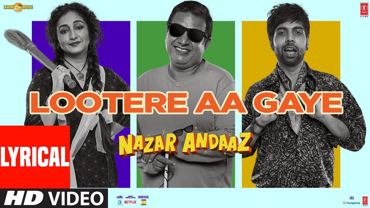 Lootere Aa Gaye (Lyrical) Nazar Andaaz | Vishal Mishra, Sachet Tandon ...