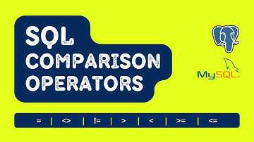 SQL Comparison Operators| SQL For Absolute Beginners| SQL For Data Analysis and Data Science