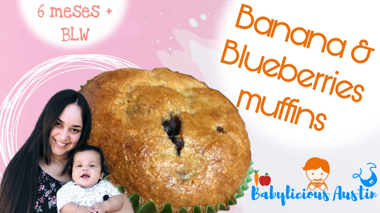 Muffins de Banana y Arandanos Saludables para bebés 6 meses + Ailet's