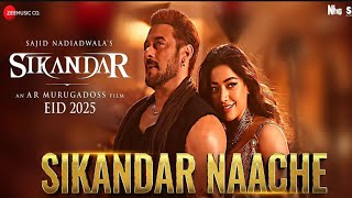 Sikandar Naache  | Sikandar | Salman Khan, Rashmika | JAM8 | Amit Mishra, AKASA, Siddhaant M