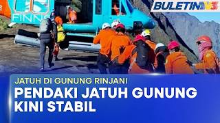 JATUH DI GUNUNG RINJANI | Pendaki Warga Malaysia Stabil Selepas Diselamatkan, Dirawat Di Bali (BU)