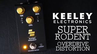 Keeley Electronics Super Rodent 4-In-1 Overdrive Distortion