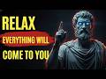 Stop Chasing — 10 Brutal Stoic Rules So Everything You Want Comes To You