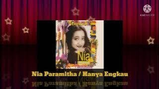Nia Paramitha - Hanya Engkau ( Music Audio / 1996)
