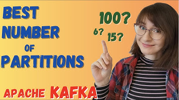 How many partitions you need for topic? Best practices for data partitioning in Apache Kafka. Part 3