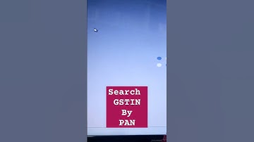 Search GST Number By Pan Card | Search GST Number Online | Online GST Number Search | Search GST
