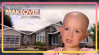 A Little Girl's Fight With Cancer Moves The Team To Action | Extreme Makeover Home Edition