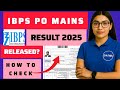 ibps po mains result 2025 | ibps probationary officer mains result 2025