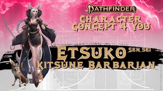 Etsuko Sensei - Kitsune Barbarian - Pathfinder 2e Character Concept Guide screenshot 2