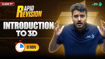 Introduction to 3D  | CBSE Class 11th Maths | Full Chapter in 8️⃣ Mins | Rapid Revision Series