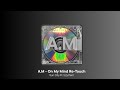 A M On My Mind Re Touch Sun City Ft Izzy Perri A M On My Mind Re Touch Sun City Ft Izzy Perri