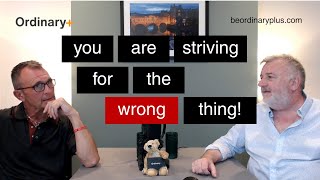 Ordinary  Striving to achieve? Drive for success! (Episode 11)