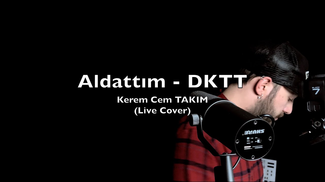 [Cover] Aldattım x Kerem (Live)