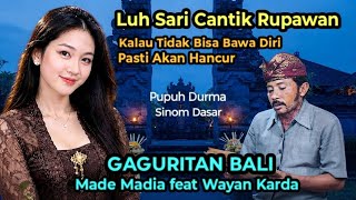 Balinese Gaguritan. Pupuh Durma & Sinom Dasar. Made Madia feat. Wayan Karda