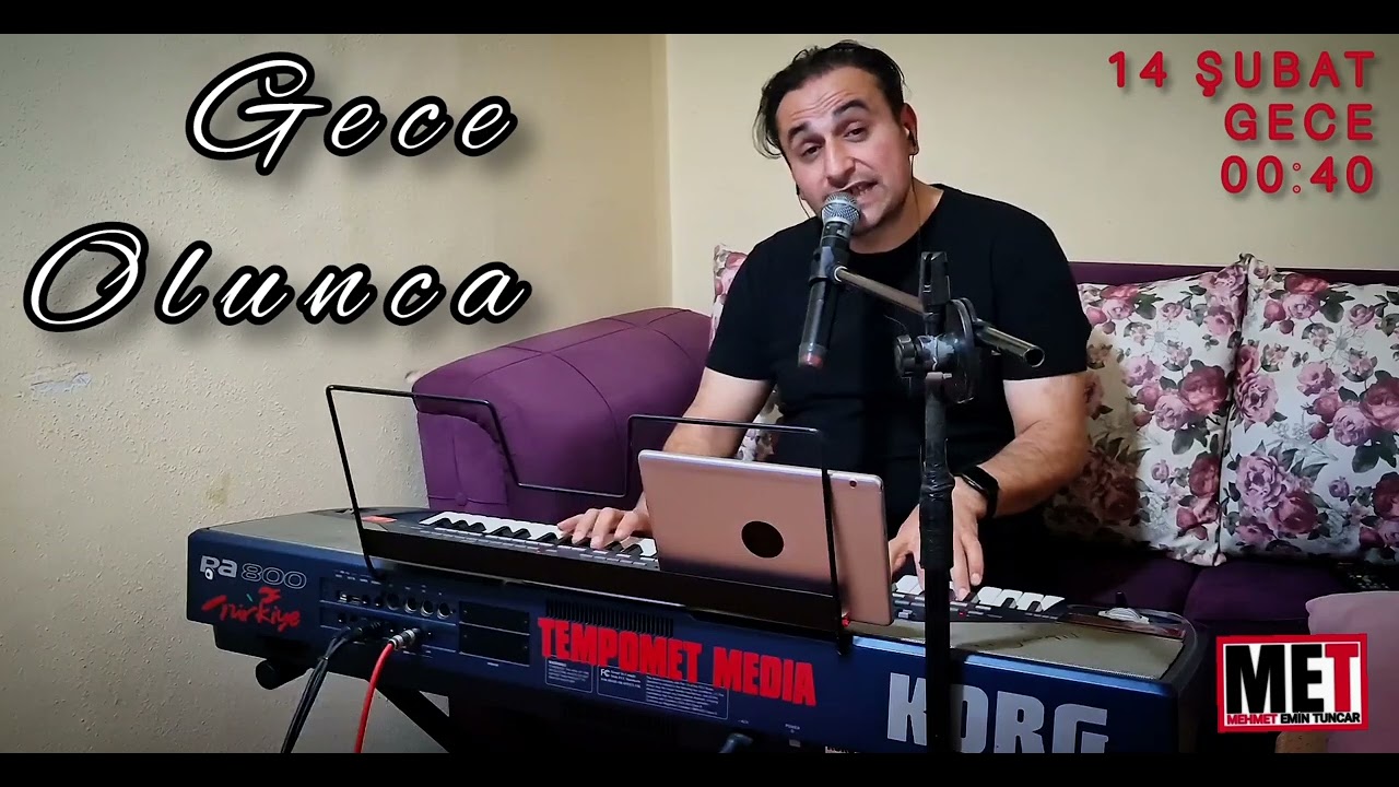 GECE OLUNCA - MEHMET EMİN TUNCAR (KORG pa 800 PERFORMANS)