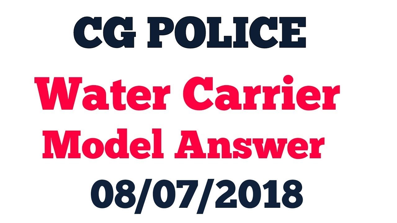 WATER CARRIER  MODEL ANS  CG POLICE || 8 JUNE 2018