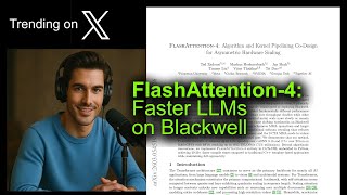 FlashAttention-4: Faster LLMs on Blackwell