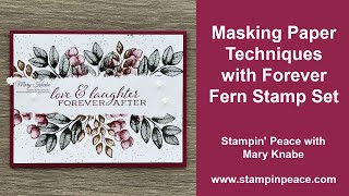Masking Paper Techniques with Forever Fern Stamp Set