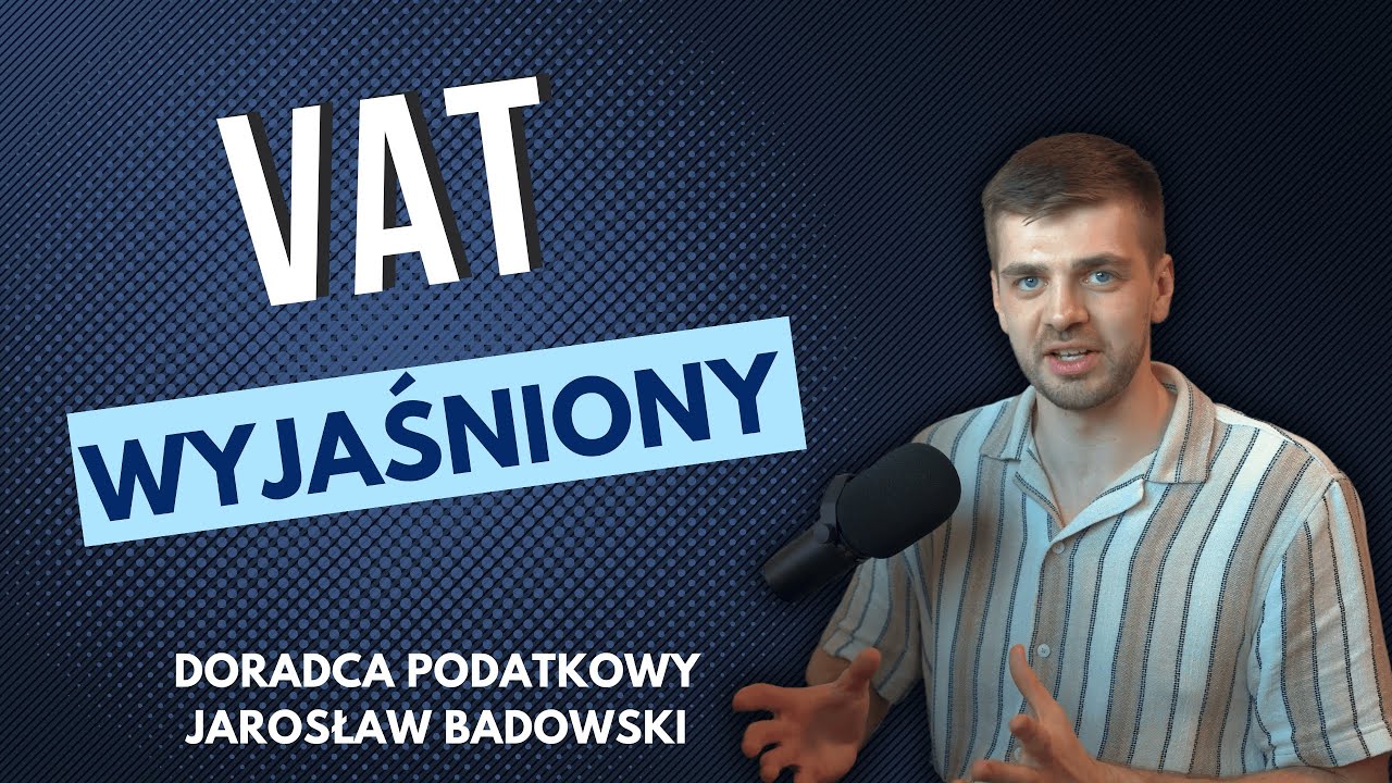 Czym jest VAT i kto go musi płacić? Wyjaśnione prostym językiem!