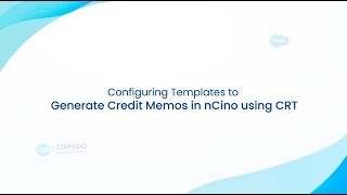 Configuring Templates to Generate Credit Memos in nCino using CRT | CloudFulcrum