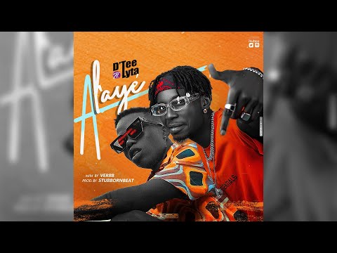 ALAYE   D'Tee x Lyta  (Official full lyrics video)