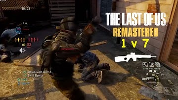 Intense 1 v 7 Variable Rifle Comeback | The Last of Us Remastered