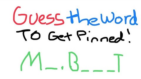 Guess The Word Get Pinned!