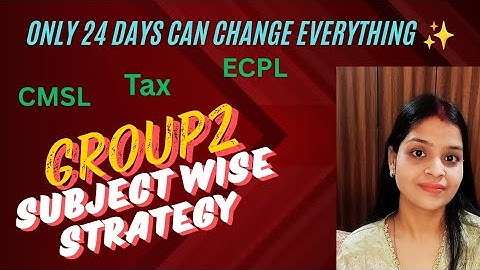 How to Study CS Executive Group 2 in 24 Days | Full Subject-Wise Strategy | Last Minute Smart Plan 🔥