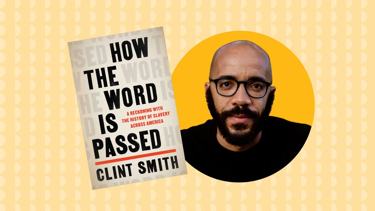 How the Word is Passed With Clint Smith