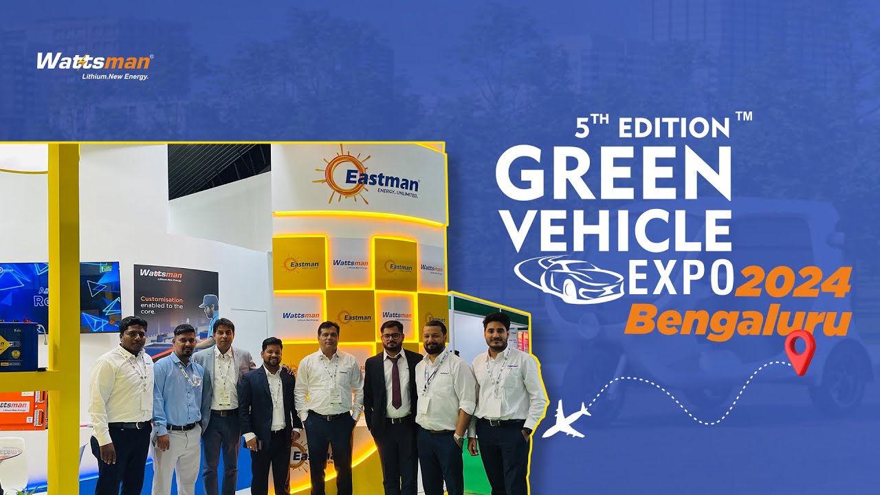 Green Energy Vehicle Expo | Wattsman | Bengaluru 2024