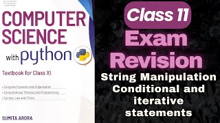 CBSE Class 11 Computer Science Python Programming Revision | String Manipulation & Iteration