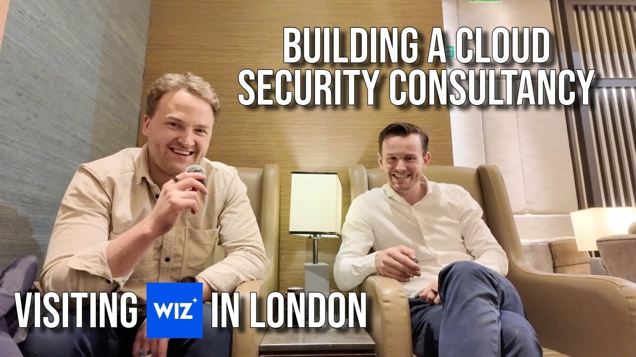 Visiting Wiz in London | Building a Cloud Security Consultancy - YouTube