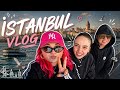 ISTANBUL VLOG !