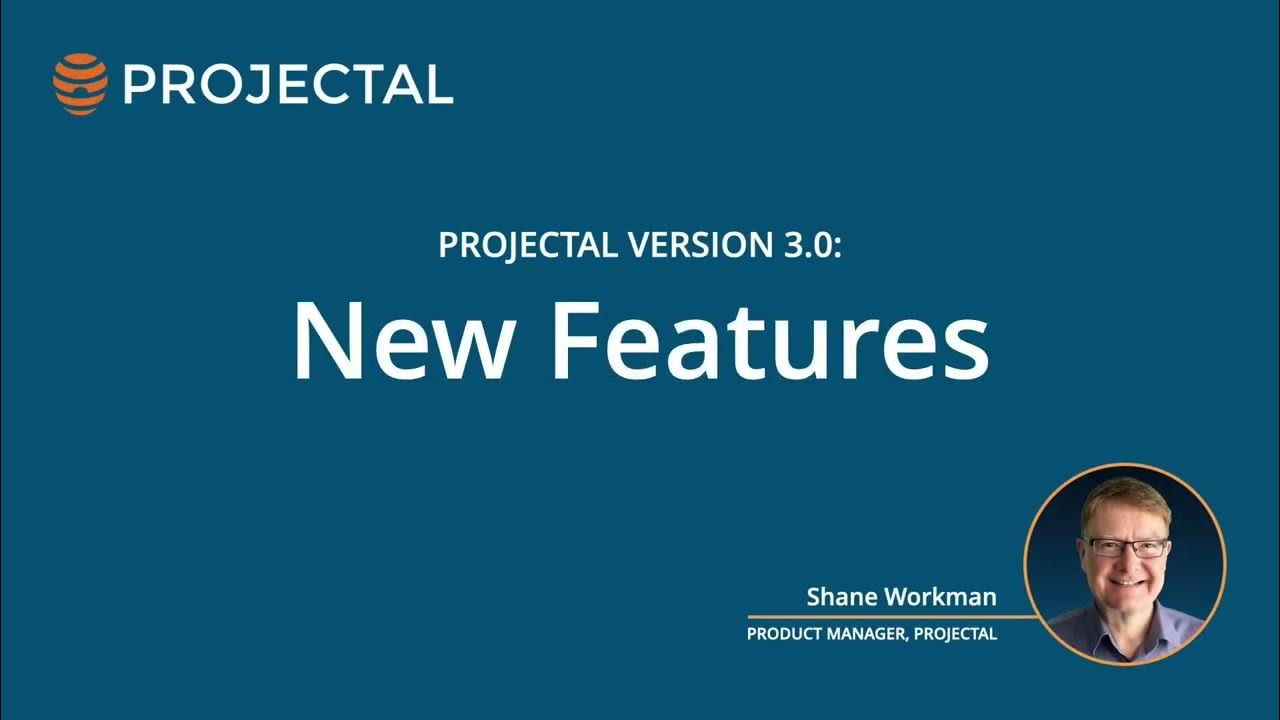 Projectal Version 3.0: New Features