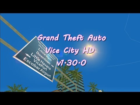 俠盜獵車手 罪惡城市 高清版本 v1.30.0 下載 (Grand Theft Auto Vice City HD v1.30.0 Download)