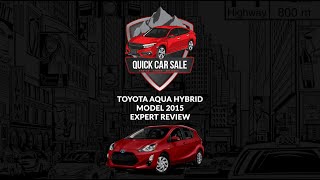 Toyota Aqua 2011-2018 - Should you buy it or not - Pros & Cons of Aqua