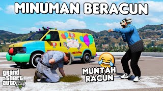 MINUMAN BERACUN - GTA 5 ROLEPLAY