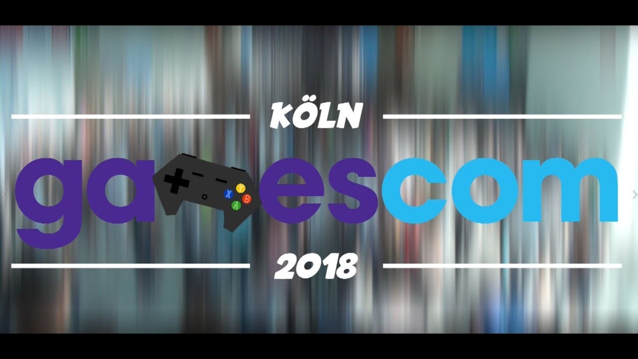 Gamescom 2018 | Cinematic Vlog