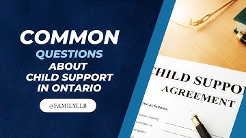 Common Questions About Child Support in Ontario